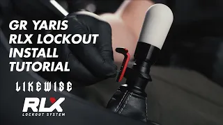 RLX Lockout System - GR Yaris Install