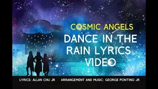 Dance in the Rain - Cosmic Angels (Lyrics, Audio)