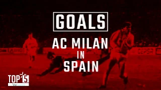 Our Top 5 goals in Spain