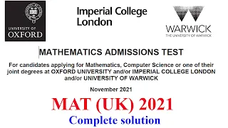 MAT (UK) 2021 (Complete solution) | Mathematics Admissions test | Oxford,  Imperial College, Warwick