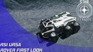 Star Citizen: 3.0 - RSI URSA Rover First Look!