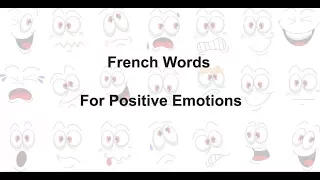 French Words For Positive Emotions