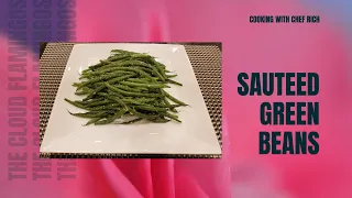 Sauteed Green Beans with Garlic | AMAZING and SIMPLE Vegetable Side Dish
