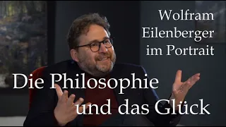 Wolfram Eilenberger: Hilft die Philosophie beim Glücklichsein? / Ein Interviewportrait