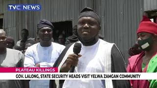 PLATEAU KILLINGS | Gov Lalong, State Security Heads Visit Yelwa Zamgan Community