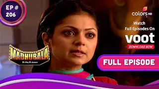 Madhubala - Ek Ishq Ek Junoon | मधुबाला - एक इश्क़ एक जुनून | Ep. 206 | Madhu Takes A Stand