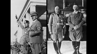 Гитлер и Муссолини .ИСТОРИЯ СОЮЗА ДВУХ ДИКТАТОРОВ