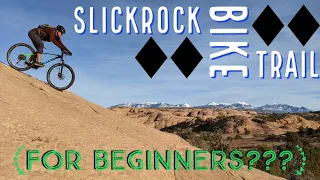 Slickrock Mountain Biking // Moab, UTAH (for beginners??) THE MOST FAMOUS BIKE TRAIL