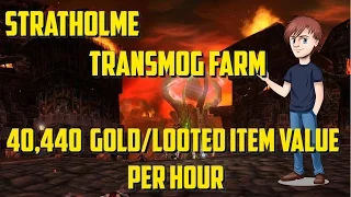 WoW | 40,000 Gold Per Hour | Stratholme Transmog Farm