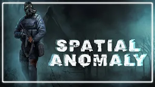 SPATIAL ANOMALY: Truly Something Special!  | STALKER Mods Review #7