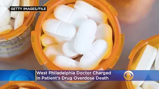 West Philadelphia Doctor Charged In Patient's Drug Overdose Death, Fabricated Victim Had Lung Cancer