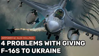 4 Problems Ukraine needs to solve before getting F-16s