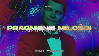 Akcent - Pragnienie Miłości (KARLOS x MARO Bootleg)