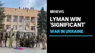 Ukraine recaptures Lyman, a key town in Russian-annexed area | ABC News