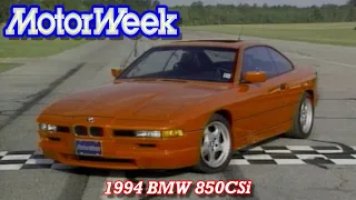 1994 BMW 850CSi | Retro Review