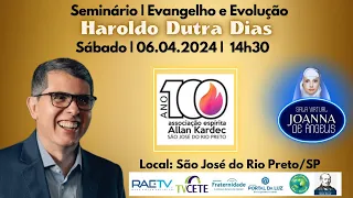 Haroldo Dutra Dias - Seminário - Evangelho e Evolução