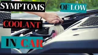 Low & No Coolant in Car Symptoms or signs(Can Low Coolant Cause Car to Shake)