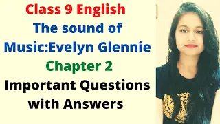 Class9 English Chapter 2 The Sound of Music important Questions with Answers