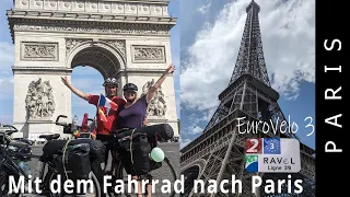 500 km mit dem Fahrrad nach Paris auf dem EuroVelo3