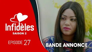 INFIDELES - Saison 2 - Episode 27 : la bande annonce