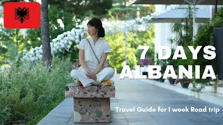 7 Days road trip in Albania 🇦🇱 2022