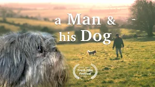 A Man and his Dog | Short Film