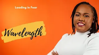 Leading in Fear