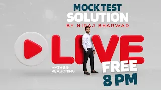 CCE | MOCKTEST SOLUTION BY NIRAJ BHARWAD | MATHS | REASONING |