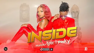 INSIDE - Pinky Ft. Nandor Love