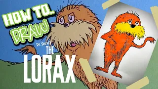 How to Draw the Lorax by Dr. Seuss