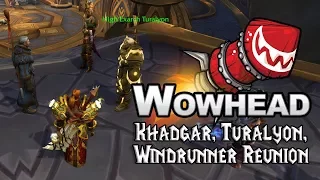 Khadgar, Turalyon, Windrunner Reunion - Patch 7.3