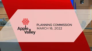 Planning Commission Meeting - March 16, 2022