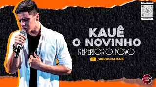 KAUÊ O NOVINHO - PROMOCIONAL 2021 - MÚSICAS NOVAS - REPERTÓRIO NOVO