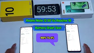 REDMI NOTE 12 VS REALME 10 Battery Drain Test |REDMI NOTE 12/Realme 10 Battery Drain Test 100% To 0%