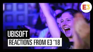 Reactions to Ubisoft's 2018 E3
