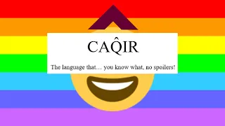 CAQ̂IR: A Cursed Conlang (for real this time!!!)