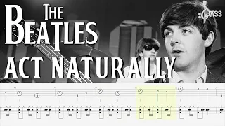 The Beatles - Act Naturally (Bass + Drum Tabs) By Paul McCartney & Ringo Starr