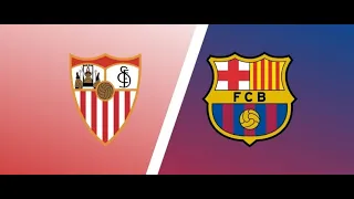 Sevilla vs Barcelona - Match Preview