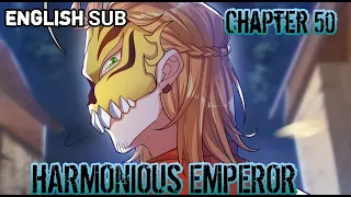 [H.E] Harmonious Emperor | Chapter 50 | English Sub