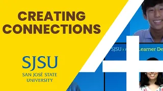 REP4 - Creating Connections (SJSU)