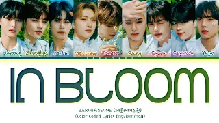 ZEROBASEONE In Bloom Lyrics (제로베이스원 In Bloom 가사)(Color Coded Lyrics)