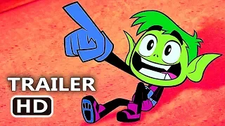 TEEN TITANS GO! TO THE MOVIES Official Trailer (2018) Animation Superhero Movie HD