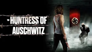 The Huntress Of Auschwitz | Official Trailer | Horror Brains