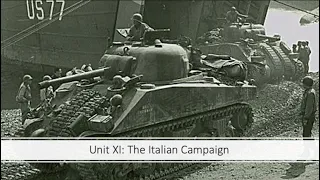 World War II - Unit XI: The Italian Campaign