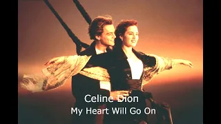 My Heart Will Go On💗 Celine Dion (Titanic) - Lyrics & Traduzione in Italiano