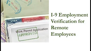 I-9 Employment Verification for Remote Employees