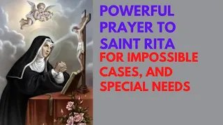 Powerful Prayer To saint Rita For Impossible cases and special needs