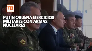 Putin ordena ejercicios militares con armas nucleares