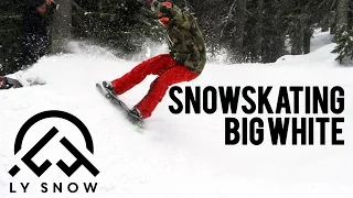 Snowskating at Big White - LY Snow