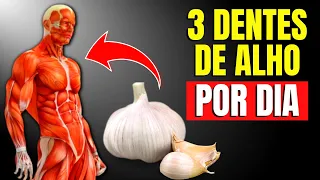 O que aconteceu com seu corpo ao comer alho por 30 dias | CORPO HIPERTROFIADO